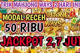 Pola Mahjong Ways 2 Hari Ini Modal Receh